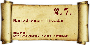 Marschauser Tivadar névjegykártya